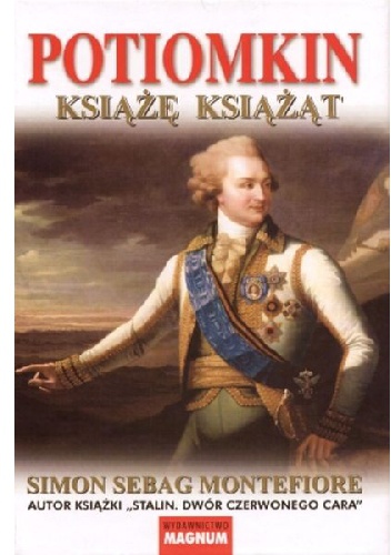 Okładka: Simon Sebag Montefiore - Potiomkin. Książę książąt