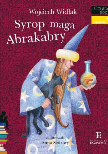 Okładka: Wojciech Widłak - Syrop maga Abrakabry