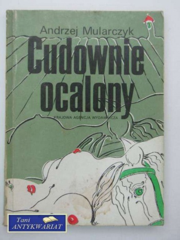Okładka: Andrzej Mularczyk - Cudownie ocalony