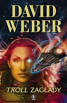 Okładka: David Weber - Troll zagłady