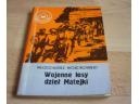 Okładka: Włodzimierz Wójcikowski - Wojenne losy dzieł Matejki