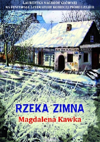 Okładka: Magdalena Kawka - Rzeka zimna