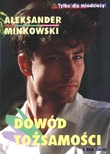 Okładka: Aleksander Minkowski - Dowód tożsamości