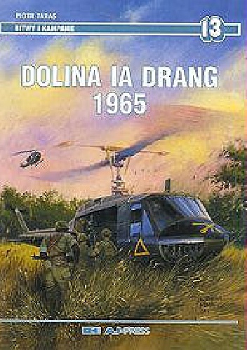 Okładka: Piotr Taras - Dolina Ia Drang 1965
