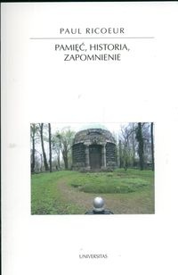 Okładka: Paul Ricoeur - Pamięć, historia, zapomnienie