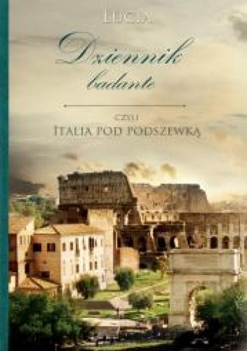 Okładka:  Lucia - Dziennik badante czyli Italia pod podszewką