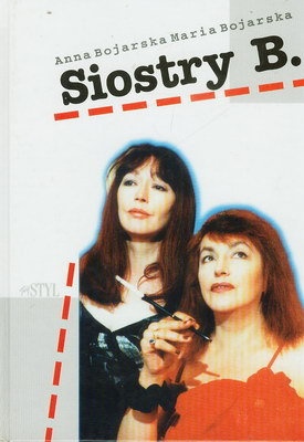 Okładka: Anna Bojarska - Siostry B.