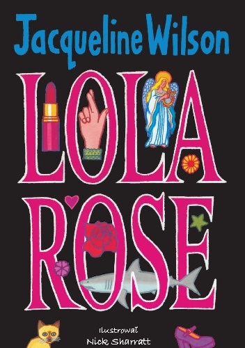 Okładka: Jacqueline Wilson - Lola Rose