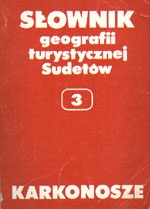 Okładka: Marek Staffa - Słownik geografii turystycznej Sudetów. Karkonosze