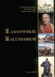 Okładka: Barbara Sawczyk - Tarnowskie kalendarium od VIII wieku do 2004 roku