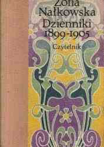 Okładka: Zofia Nałkowska - Dzienniki 1899-1905