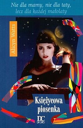 Okładka: Alicyn Watts - Księżycowa piosenka