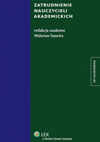 Okładka: Walerian Sanetra - Zatrudnienie nauczycieli akademickich