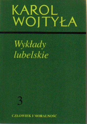Okładka: Karol Wojtyła - Wykłady lubelskie