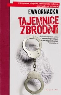 Okładka: Ewa Ornacka - Tajemnice zbrodni