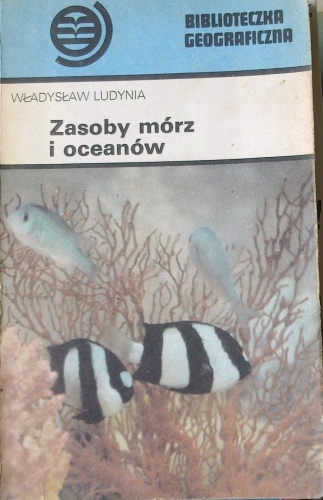 Okładka: Władysław Ludynia - Zasoby mórz i oceanów