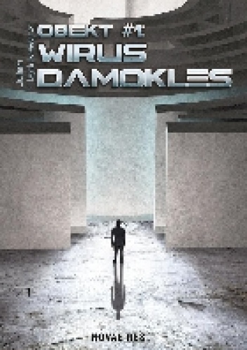 Okładka: Julian Hajdukiewicz - Obiekt #1: Wirus Damokles