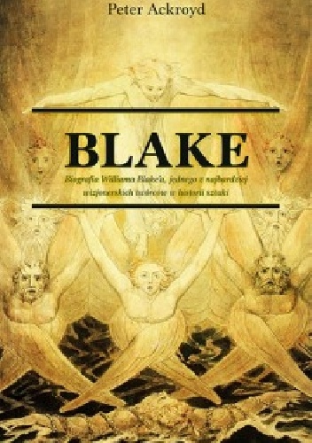 Okładka: Peter Ackroyd - Blake