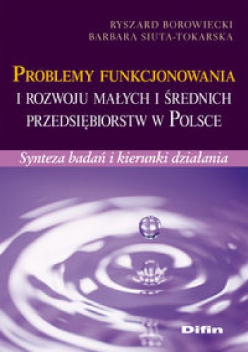 Okładka: Ryszard Borowiecki - Problemy funkcjonowania i rozwoju małych i średnich przedsiębiorstw w Polsce