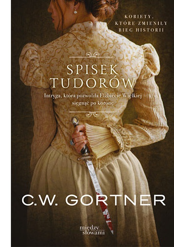 Christopher W. Gortner - Spisek Tudorów