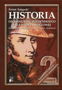 Okładka: Robert Śniegocki - Historia 2. Od Kongresu Wiedeńskiego do I wojny światowej. Część 2