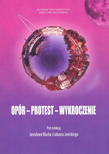 Okładka: Jarosław Wach - Opór - protest - wykroczenie