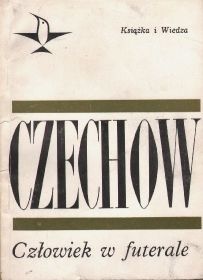 Okładka: Antoni Czechow - Człowiek w futerale