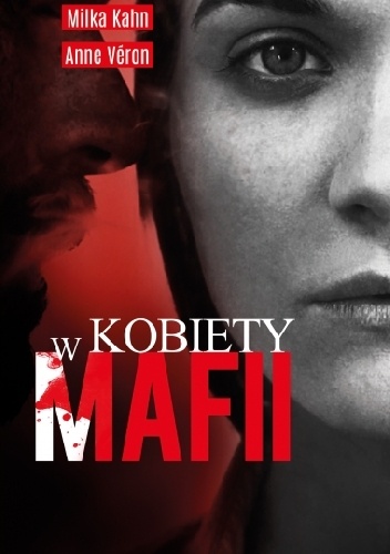 Okładka: Milka Kahn - Kobiety w mafii