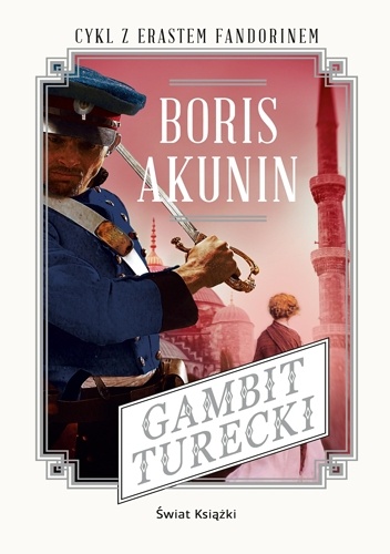 Okładka: Boris Akunin - Gambit turecki