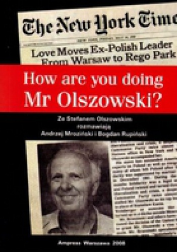 Okładka: Andrzej Mroziński - How are you doing Mr Olszowski?