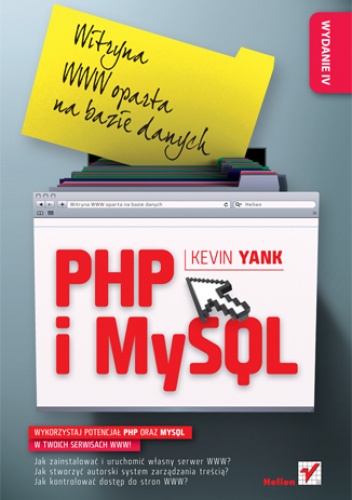 Okładka: Kevin Yank - PHP i MySQL. Witryna WWW oparta na bazie danych. Wydanie IV