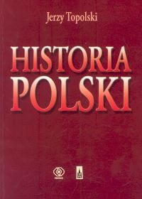 Okładka: Jerzy Topolski - Historia Polski