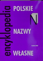 Okładka: Ewa Rzetelska-Feleszko - Polskie nazwy własne. Encyklopedia