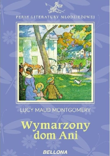 Okładka: Lucy Maud Montgomery - Wymarzony dom Ani