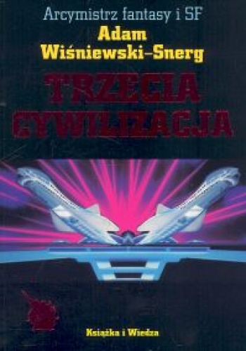 Okładka: Adam Wiśniewski-Snerg - Trzecia cywilizacja