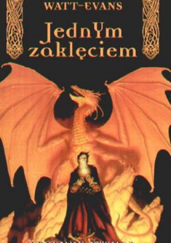 Okładka: Lawrence Watt-Evans - Jednym zaklęciem
