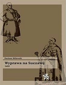 Okładka: Dariusz Milewski - Wyprawa na Suczawę 1653