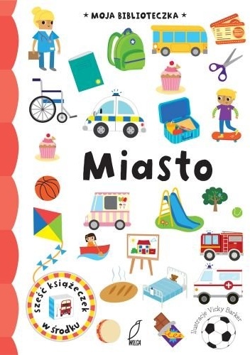Okładka:  praca zbiorowa - Miasto. Moja biblioteczka