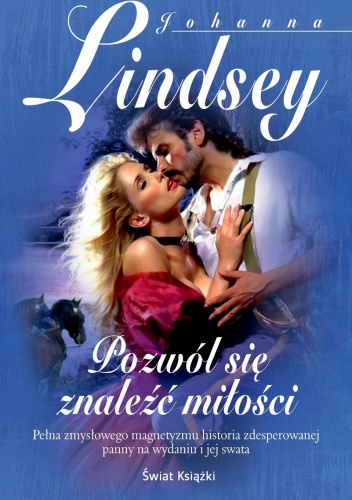 Okładka: Johanna Lindsey - Pozwól się znaleźć miłości