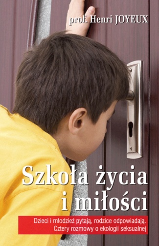 Okładka: Henri Joyeux - Szkoła życia i miłości
