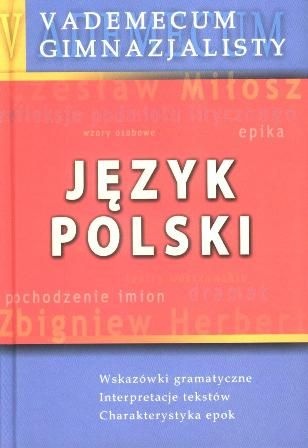 Okładka: Alina Dutkiewicz - Dimitruk - Vademecum gimnazjalisty jązyk polski