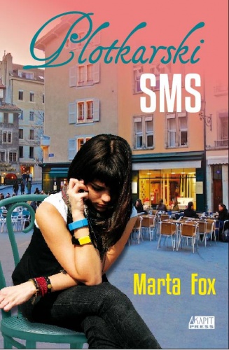 Okładka: Marta Fox - Plotkarski SMS