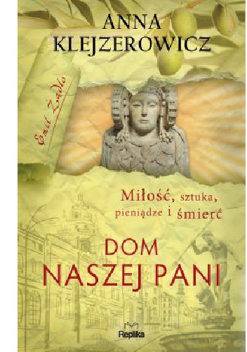 Okładka: Anna Klejzerowicz - Dom Naszej Pani