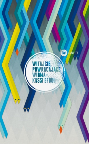 Okładka: Kossi Efoui - Witajcie, powracające widma