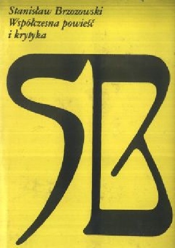 Okładka: Stanisław Brzozowski - Współczesna powieść i krytyka