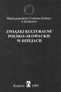 Okładka: Jerzy Wyrozumski - związki kulturalne polsko - słowackie w dziejach nr 6