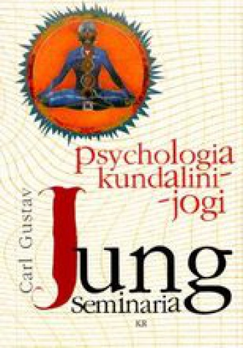 Okładka: Carl Gustav Jung - Psychologia kundalini-jogi