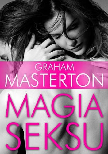 Okładka: Graham Masterton - Magia seksu
