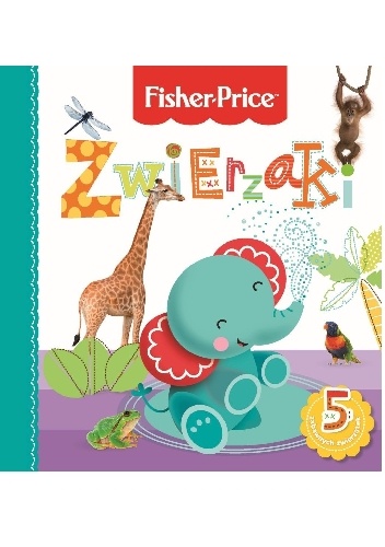 Okładka: Anna Wiśniewska - Zwierzaki. Fisher Price