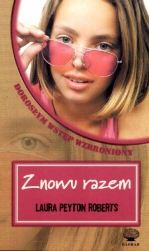 Okładka: Laura Peyton Roberts - Znowu razem